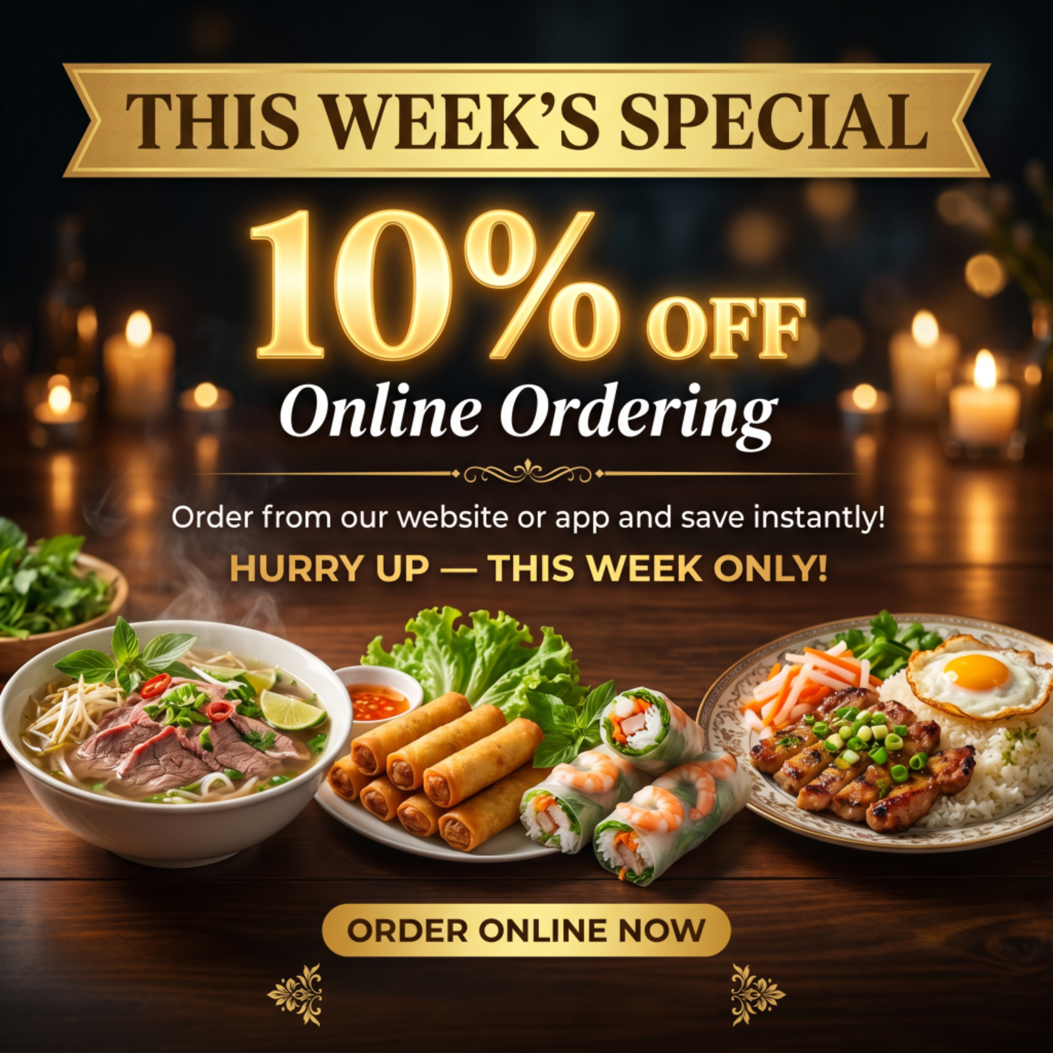 This Week's Special — 10% Off Online Ordering